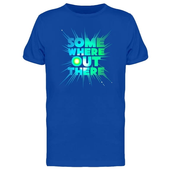 Somewhere Out There Tee Men's -Image by Shutterstock