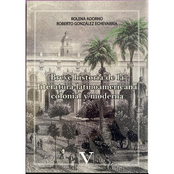 Breve Historia De La Literatura Latinoamericana Colonial Y M Verbum 9788490745663