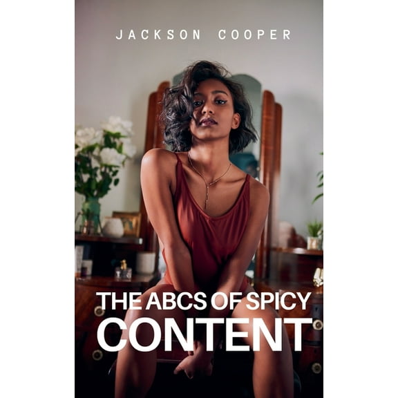 Big Millions The ABCs of Spicy Content, Book 1, (Paperback)