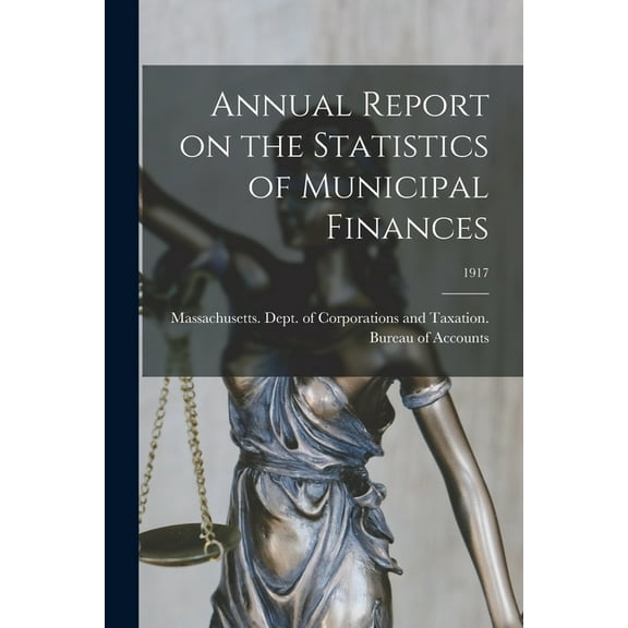 Annual Report on the Statistics of Municipal Finances; 1917 (Paperback)