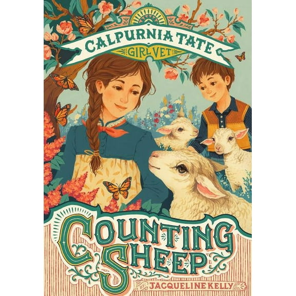 Calpurnia Tate, Girl Vet Counting Sheep: Calpurnia Tate, Girl Vet, Book 2, (Paperback)
