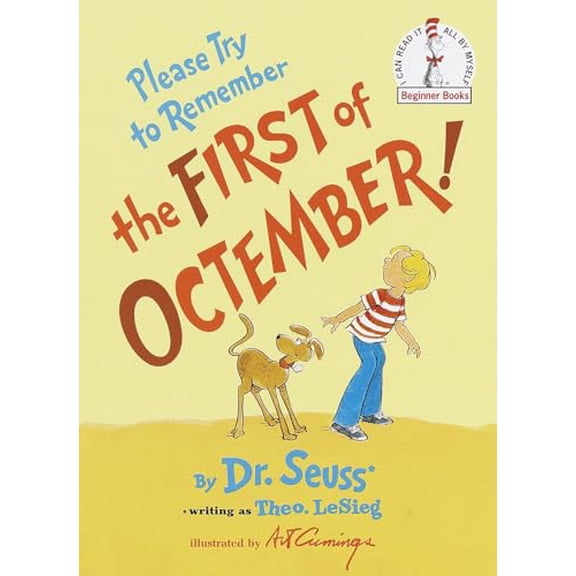 Pre-Owned Please Try to Remember the First of Octember! (Beginner Books), 9780394835631, 0394835638, Hardcover, Reissue edition