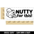 thumbnail image 2 of Nutty for This Squirrel Teacher Student School Self-Inking Rubber Stamp Ink Stamper - Brown Ink - Small 1-1/2 Inch, 2 of 7