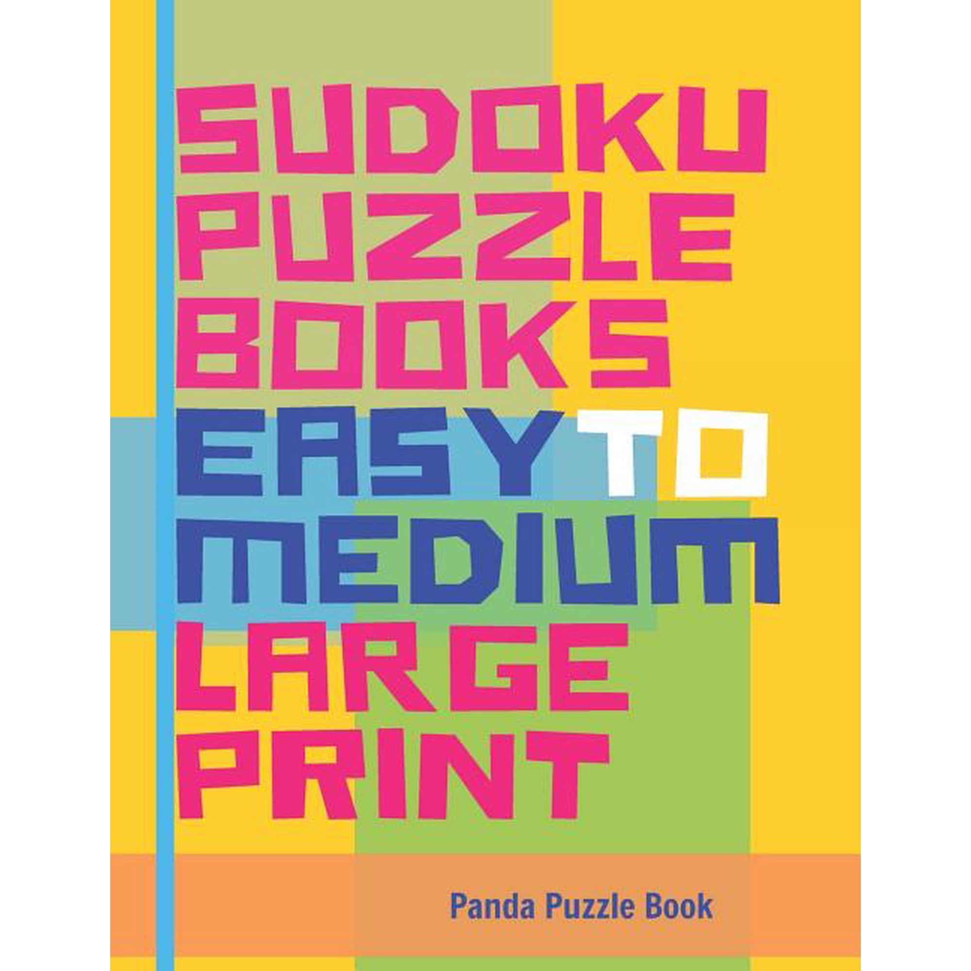 Sudoku Puzzle Books Easy to Medium - Large Print: Sudoku Easy to Medium - Brain Games for Adults, (Paperback)