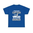 thumbnail image 2 of Funny Pontoon Captain Like A Regular Captain Only More Drunker T-Shirt, 2 of 2