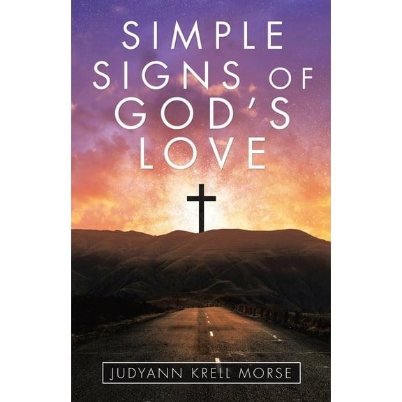 Simple Signs of God's Love, (Paperback)