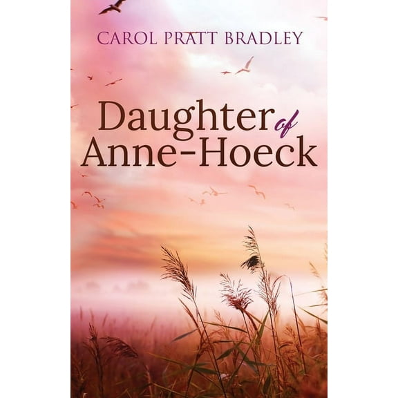 Daughter of Anne-Hoeck, (Paperback)