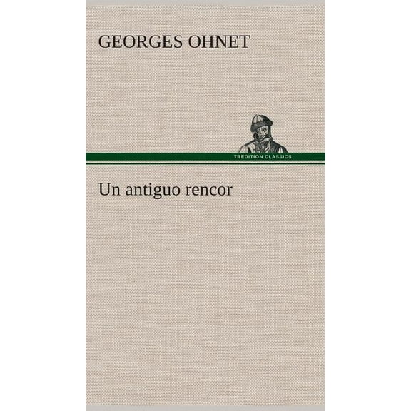 Un antiguo rencor (Hardcover)