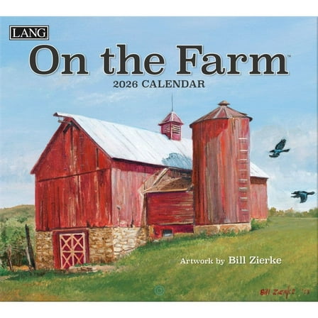 Lang Companies, On the Farm 2026 Wall Calendar by Bill Zierke, 13.4'' X 12'', 12-Month Calendar with Stapled Binding