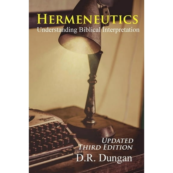 Hermeneutics: Updated Third Edition, (Paperback)