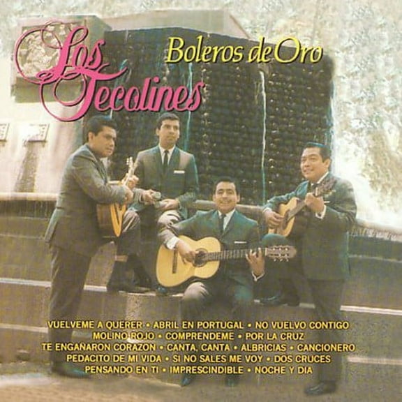 Los Tecolines - Boleros de Oro - Music & Performance - CD