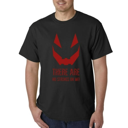 There Are No Strings On Me Mens T-shirt