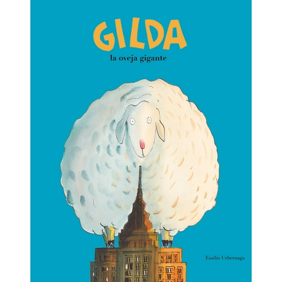 Somos8 Gilda, la Oveja Gigante, (Hardcover)