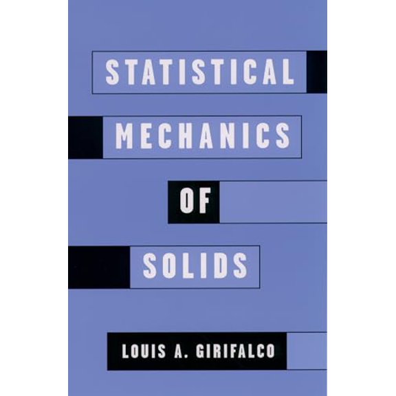 Pre-Owned Statistical Mechanics of Solids (Monographs on the Physics and Chemistry of Materials), 9780195167177, 0195167171, Paperback, 1 edition