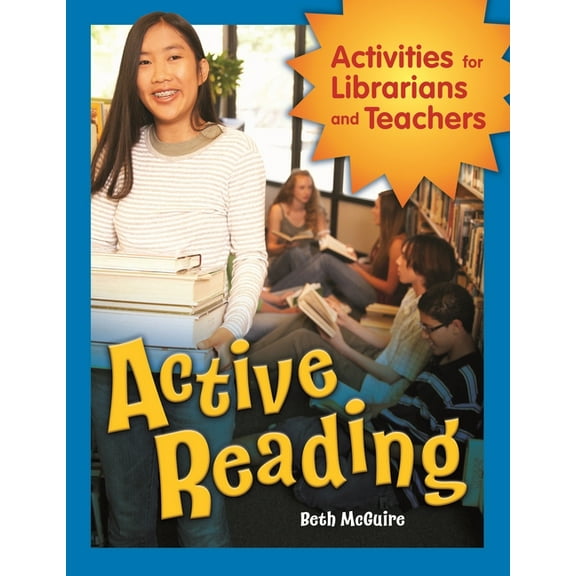Active Reading: Activities for Librarians and Teachers, (Paperback)