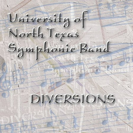 University of North Texas Symphonic Band - Diversions