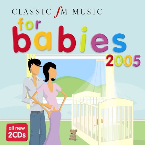 Classic Fm - Music for Babies (2005) (CD)