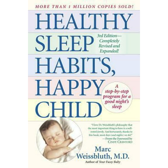 Pre-Owned Healthy Sleep Habits, Happy Child (Paperback) 0449004023 9780449004029