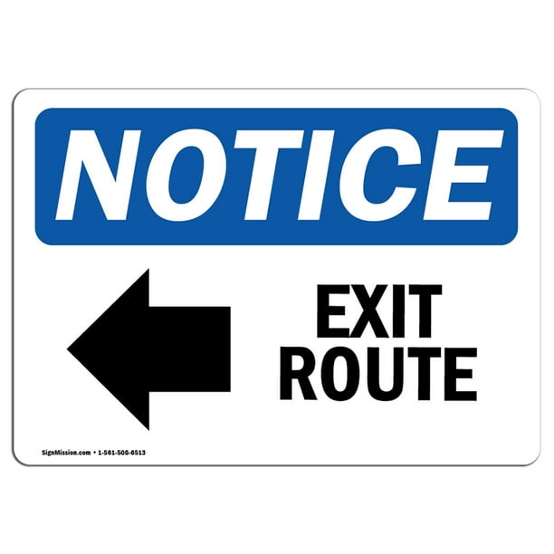 OSHA Notice Exit Route Sign With Symbol Heavy Duty Sign or Label