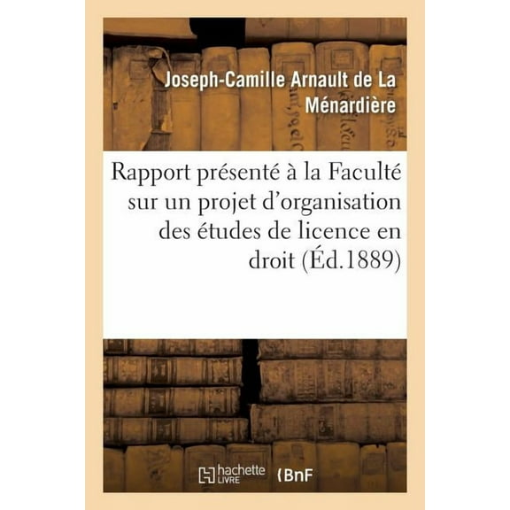 Sciences Sociales: Rapport Présenté À La Faculté Sur Un Projet d'Organisation Des Études de Licence En Droit (Paperback)