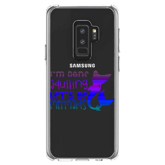 DistinctInk Clear Shockproof Hybrid Case for Samsung Galaxy S9  PLUS (6.2" Screen) - TPU Bumper Acrylic Back Tempered Glass Screen Protector - I'm Done Adulting Let's Be Mermaids
