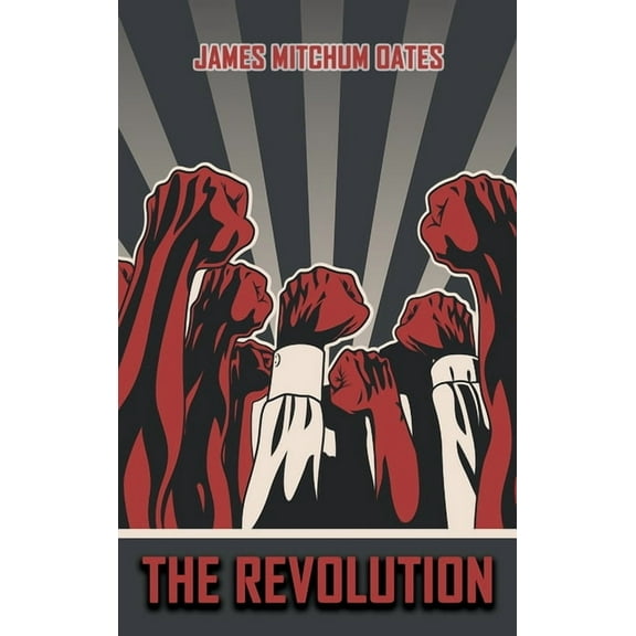 The Revolution, (Hardcover)