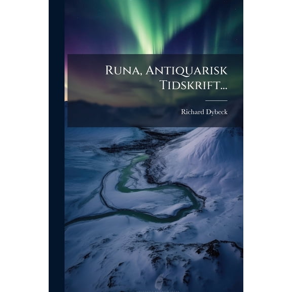 Runa, Antiquarisk Tidskrift..., (Paperback)
