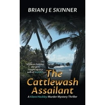 Shandwick Trust The Cattlewash Assailant: A Klara Hockley Murder Mystery Thriller, Book 4, (Paperback)