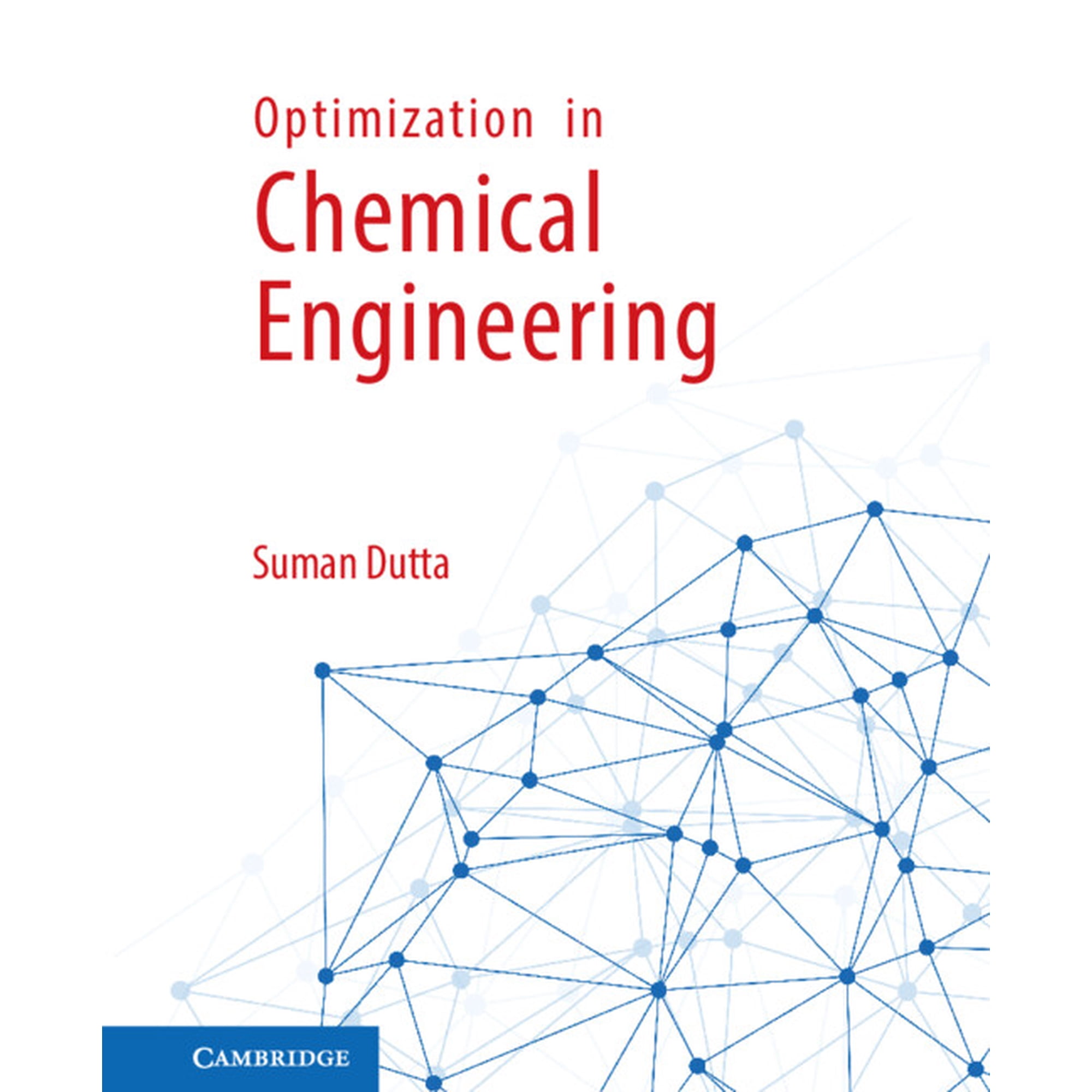 Optimization in Chemical Engineering (Hardcover)