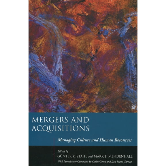 Mergers and Acquisitions : Managing Culture and Human Resources (Hardcover)