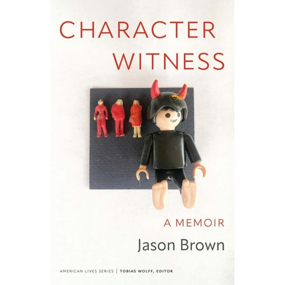 American Lives Character Witness: A Memoir, (Paperback)