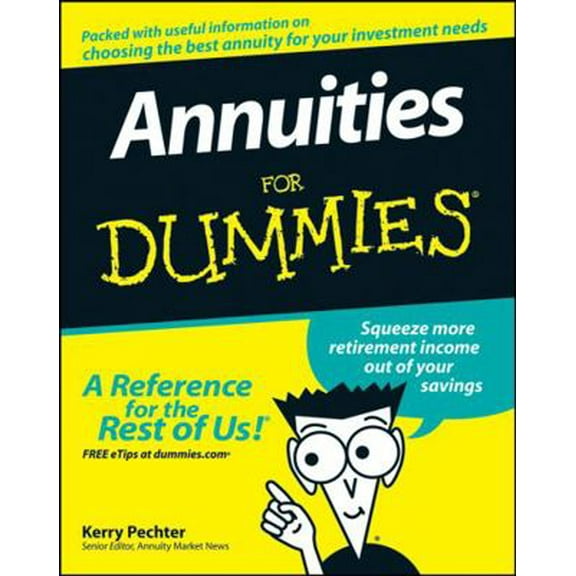 Pre-Owned Annuities for Dummies (Paperback) 0470178892 9780470178898