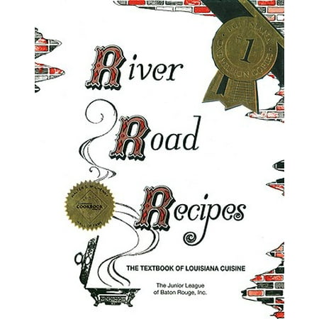 River Road Recipes : The Textbook of Louisiana (Best Junior League Cookbooks)
