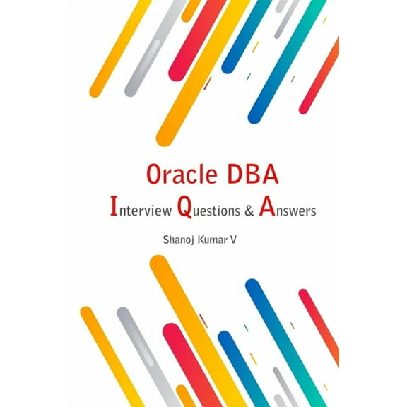 Oracle DBA Interview Questions & Answers, (Paperback)