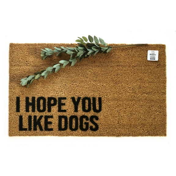 I Hope You Like Dogs Doormat | Funny Mat | Dog Doormat | Dog mom | Welcome Mat | Gift for Dog lover | Dog accessories