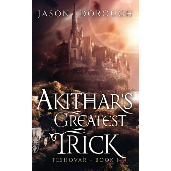 Akithar's Greatest Trick, (Hardcover)