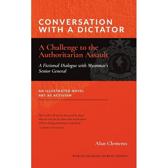 Conversation with a Dictator: A Challenge to the Authoritarian Assault, (Hardcover)