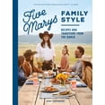 thumbnail image 1 of Pre-Owned Five Marys Family Style: Recipes and Traditions from the Ranch (Hardcover) 1632174022 9781632174024, 1 of 1