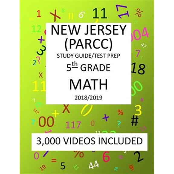 Pre-Owned 5th Grade NEW JERSEY PARCC, 2019 MATH, Test Prep : 5th Grade NEW JERSEY PARTNERSHIP for ASSESSMENT of READINESS for COLLEGE and CAREERS 2019 MATH Test Prep/Study Guide (Paperback)