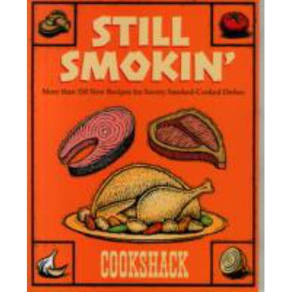 Pre-Owned Still Smokin (Paperback) 0762419032 9780762419036