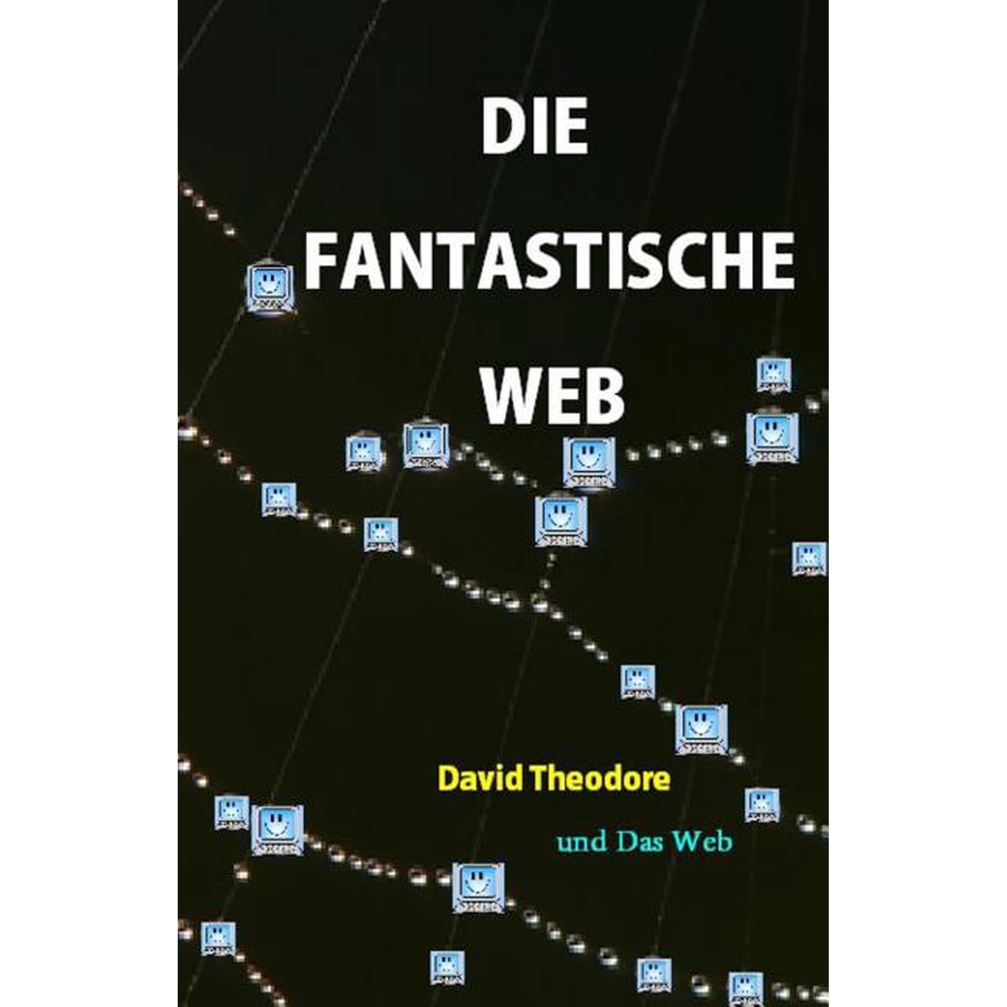 Die Fantastische Web (Paperback)