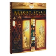Resort Style : Spaces of Celebration (Hardcover)