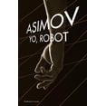 thumbnail image 1 of Libro Yo, Robot Tapa Blanda, Autor Isaac Asimov, Editorial Debolsillo Debolsillo 9786073147385, 1 of 2