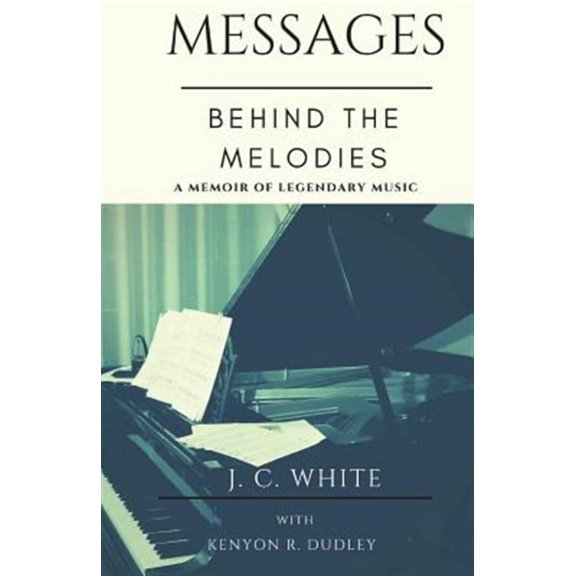 Messages Behind the Melodies (Paperback)