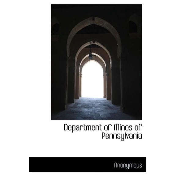 Department of Mines of Pennsylvania (Hardcover)