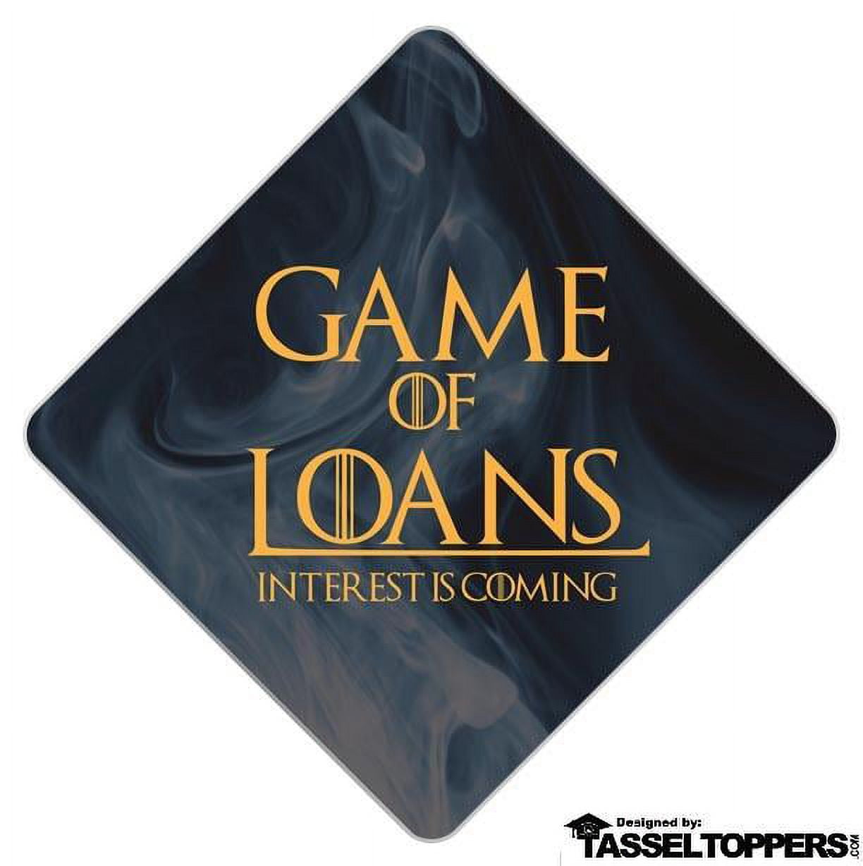 Game of Loans Grad Cap Tassel Topper