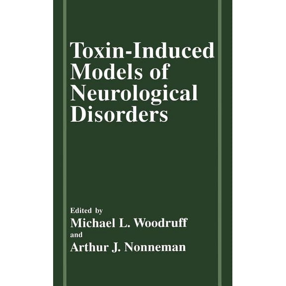 Languages and Information Systems Toxin-Induced Models of Neurological Disorders, (Hardcover)