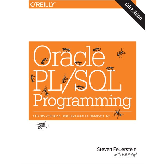 Pre-Owned Oracle PL/SQL Programming: Covers Versions Through Oracle Database 12c (Paperback) 1449324452 9781449324452