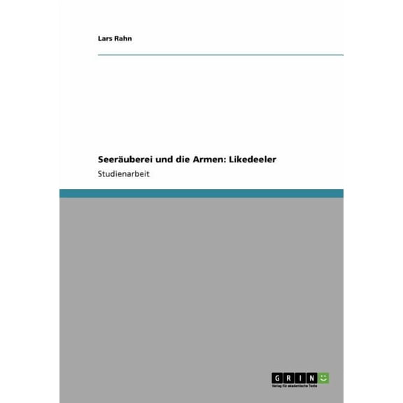 Seeräuberei und die Armen : Likedeeler (Paperback)