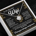 thumbnail image 3 of To My Wife Necklace from Husband - Unique Anniversary & Birthday Gift Ideas, Romantic Love Knot Jewelry for Best Wife, Soulmate Present, Beautiful  Future Wife Wedding, Mothers Day Gifts, 3 of 6